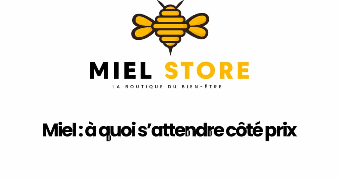 miel prix